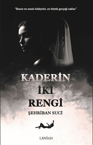 Kaderin İki Rengi