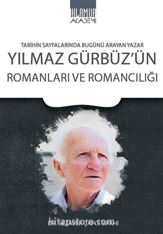 Yılmaz Gürbüz'ün Romanları ve Romancılığı