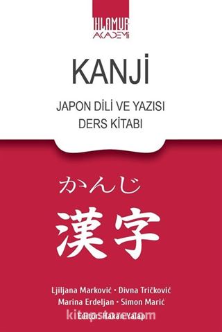 Kanji Japon Dili ve Yazısı Ders Kitabı