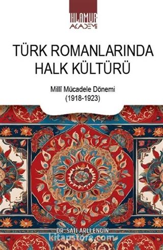 Türk Romanlarında Halk Kültürü