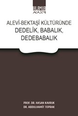Alevi-Bektaşi Kültüründe Dedelik, Babalık, Dedebabalık