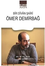Bir Divan Şairi Ömer Demirbağ