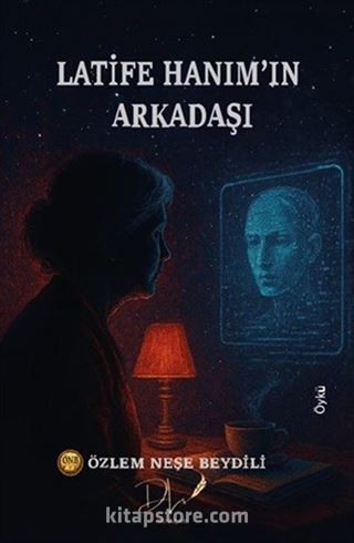 Latife Hanım'ın Arkadaşı