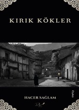 Kırık Kökler