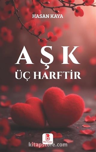 Aşk Üç Harftir