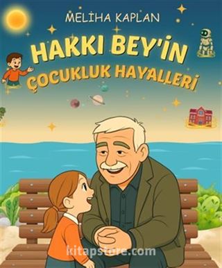 Hakkı Bey'in Çocukluk Anıları