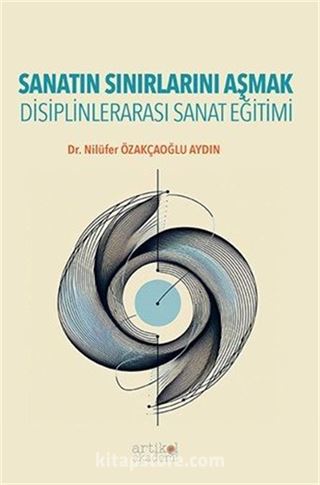 Sanatın Sınırlarını Aşmak