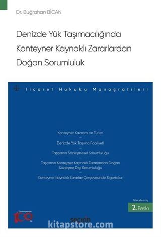 Denizde Yük Taşımacılığında Konteyner Kaynaklı Zararlardan Doğan Sorumluluk