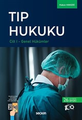 Tıp Hukuku (2 Cilt), Cilt I: Genel Hükümler - Cilt II: Özel Hükümler