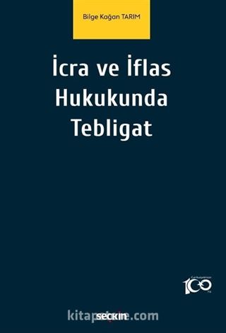 İcra ve İflas Hukukunda Tebligat