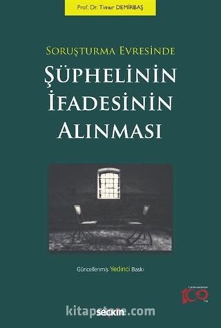 Soruşturma Evresinde Şüphelinin İfadesinin Alınması