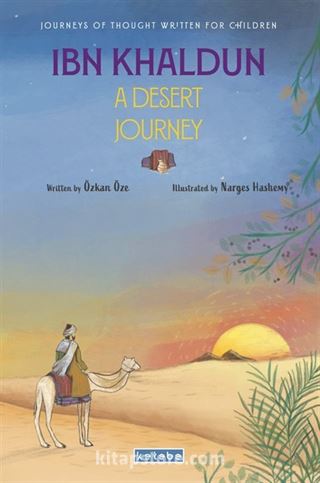 Ibn Khaldun A Desert Journey