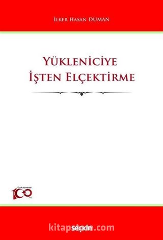Yükleniciye İşten Elçektirme