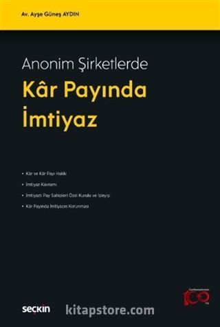 Anonim Şirketlerde Kar Payında İmtiyaz