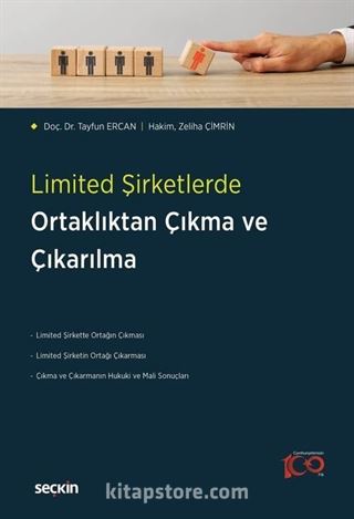 Limited Şirketlerde Ortaklıktan Çıkma ve Çıkarılma
