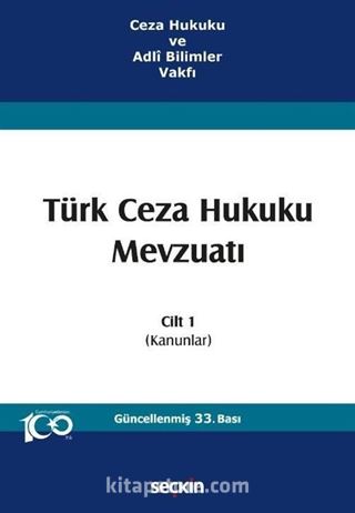 Türk Ceza Hukuku Mevzuatı Cilt 1