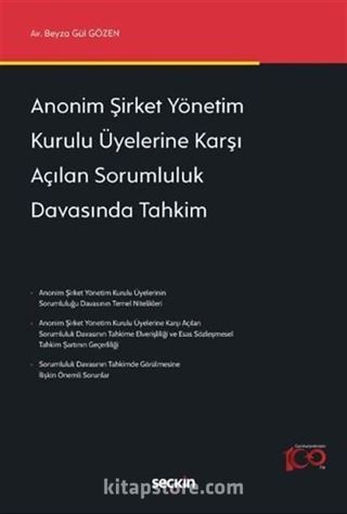 Anonim Şirket Yönetim Kurulu Üyelerine Karşı Açılan Sorumluluk Davasında Tahkim