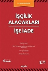 İşçilik Alacakları - İşe İade