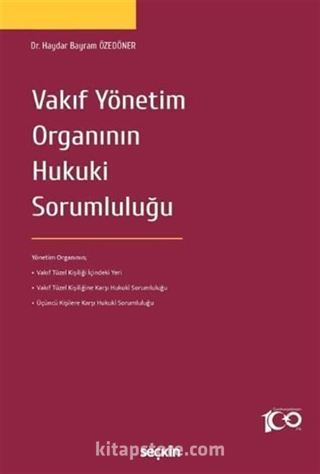 Vakıf Yönetim Organının Hukuki Sorumluluğu
