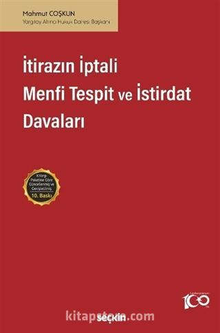 İtirazın İptali - Menfi Tespit - İstirdat Davaları