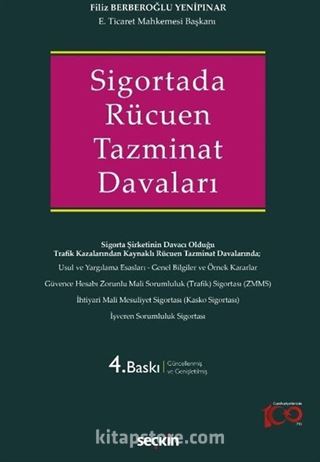 Sigortada Rücuen Tazminat Davaları