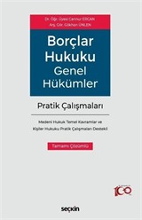 Borçlar Hukuku Genel Hükümler Pratik Çalışmaları