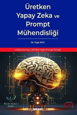 Üretken Yapay Zeka ve Prompt Mühendisliği