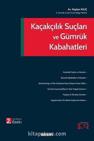 Kaçakçılık Suçları ve Gümrük Kabahatleri