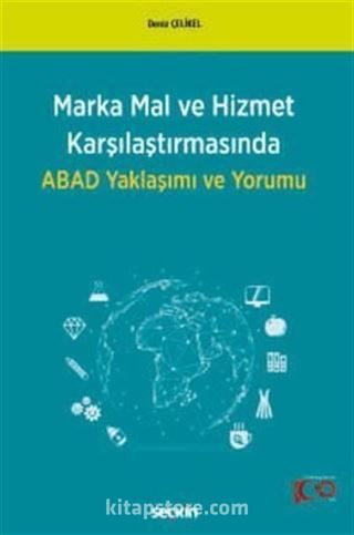 Marka Mal ve Hizmet Karşılaştırmasında ABAD Yaklaşımı ve Yorumu