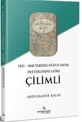 1831 - 1840 Tarihli Nüfus Sayım Defterlerine Göre Çilimli