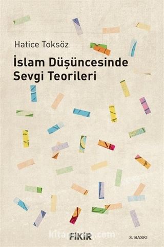 İslam Düşüncesinde Sevgi Teorileri