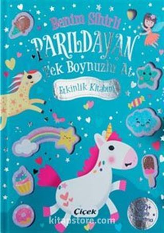 Benim Sihirli Parıldayan Tek Boynuzlu At Etkinlik Kitabım