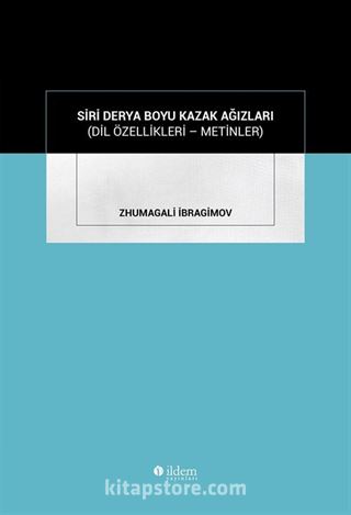 Siri Derya Boyu Kazak Ağızları