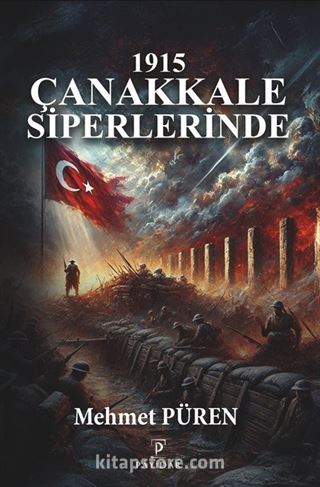 1915 Çanakkale Siperlerinde