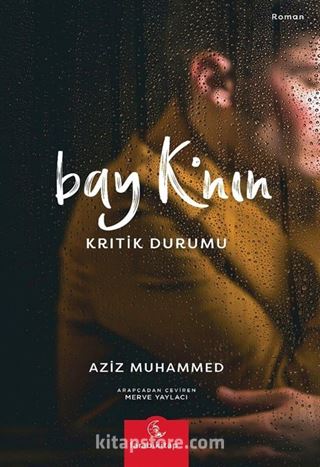 Bay K'nın Kritik Durumu