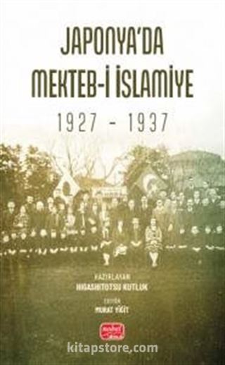Japonya'da Mekteb-i İslamiye (1927 1937)