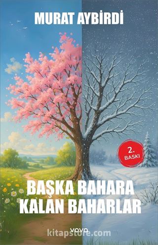 Başka Bahara Kalan Baharlar