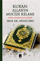 Kur'an: Allah'ın Mucize Kelamı