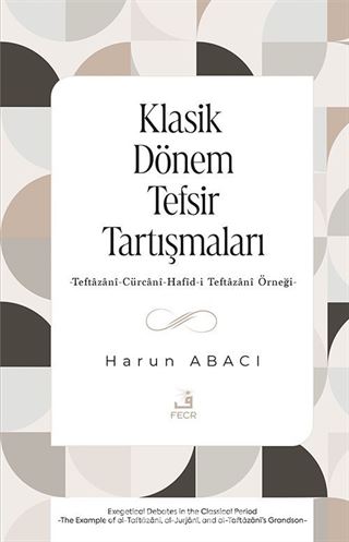 Klasik Dönem Tefsir Tartışmaları