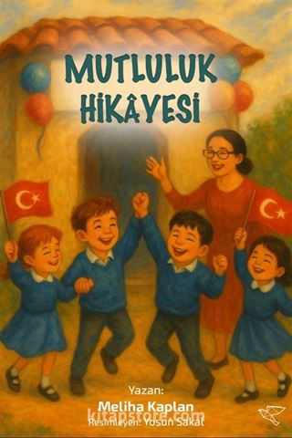 Mutluluk Hikayesi