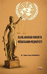 Uluslararası Hukukta Müdafaanın Meşruiyeti