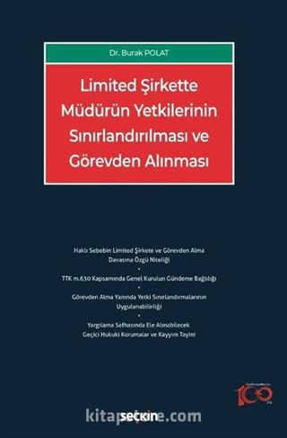 Limited Şirkette Müdürün Yetkilerinin Sınırlandırılması ve Görevden Alınması