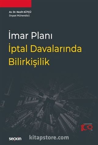 İmar Planı İptal Davalarında Bilirkişilik