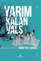 Yarım Kalan Vals