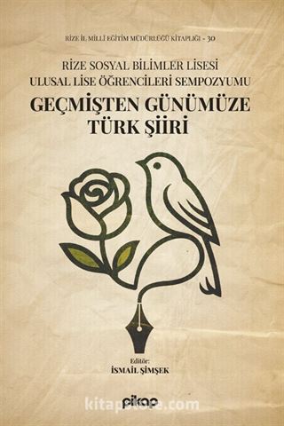 Geçmişten Günümüze Türk Şiiri Ulusal Lise Öğrencileri Sempozyumu