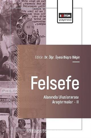 Felsefe Alanında Uluslararası Araştırmalar II