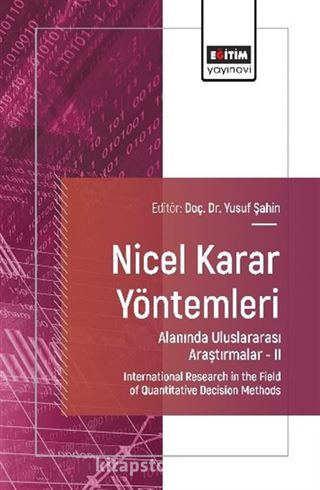 Nicel Karar Yöntemleri Alanında Uluslararası Araştırmalar II