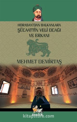 Şücaattin Veli Ocağı ve Erkanı