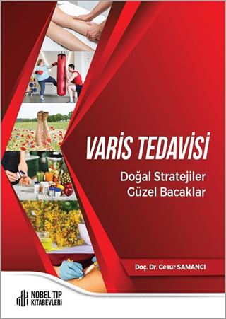 Varis Tedavisi Doğal Stratejiler, Güzel Bacaklar