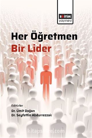 Her Öğretmen, Bir Lider